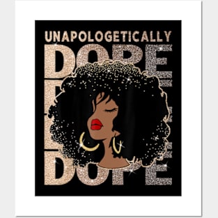 Unapologetically Dope Black Pride Afro Black History Melanin Posters and Art